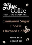 Lakes Coffee Cinnamon Sugar Cookie flavored coffee label black with very light brown letters 